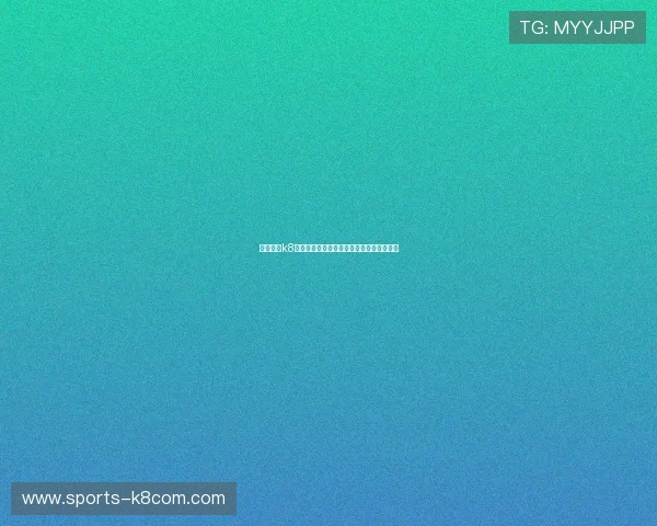 凯发国际k8平台安全可靠，提供多样化的线上娱乐体验